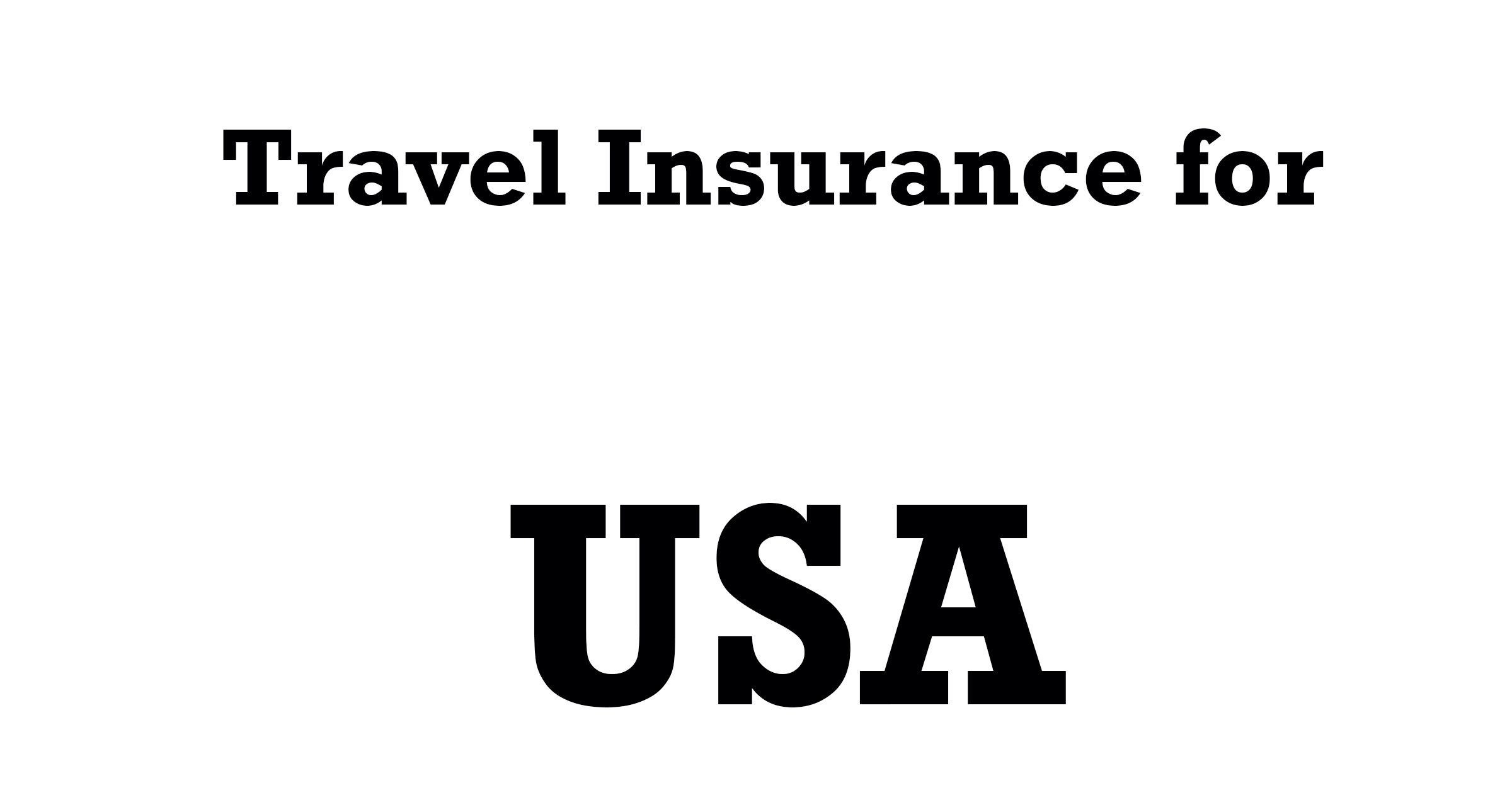 Travel Insurance for USA